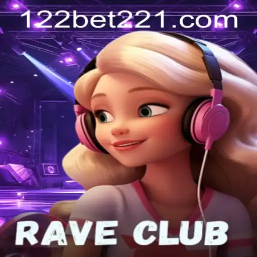 Experience the Thrills of RaveClub: An In-Depth Look with 122bet PH Login