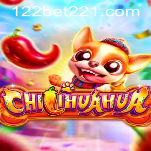 CHILIHUAHUA: An Exciting New Game with 122bet PH Login