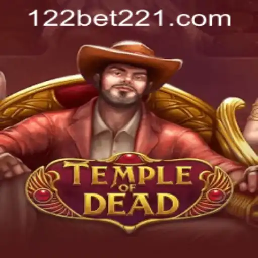 Exploring the Thrills of TempleofDead and the Convenience of 122bet PH Login